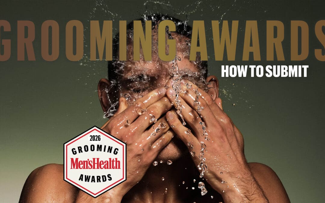 Men’s Health Grooming Awards 2026: How To Submit