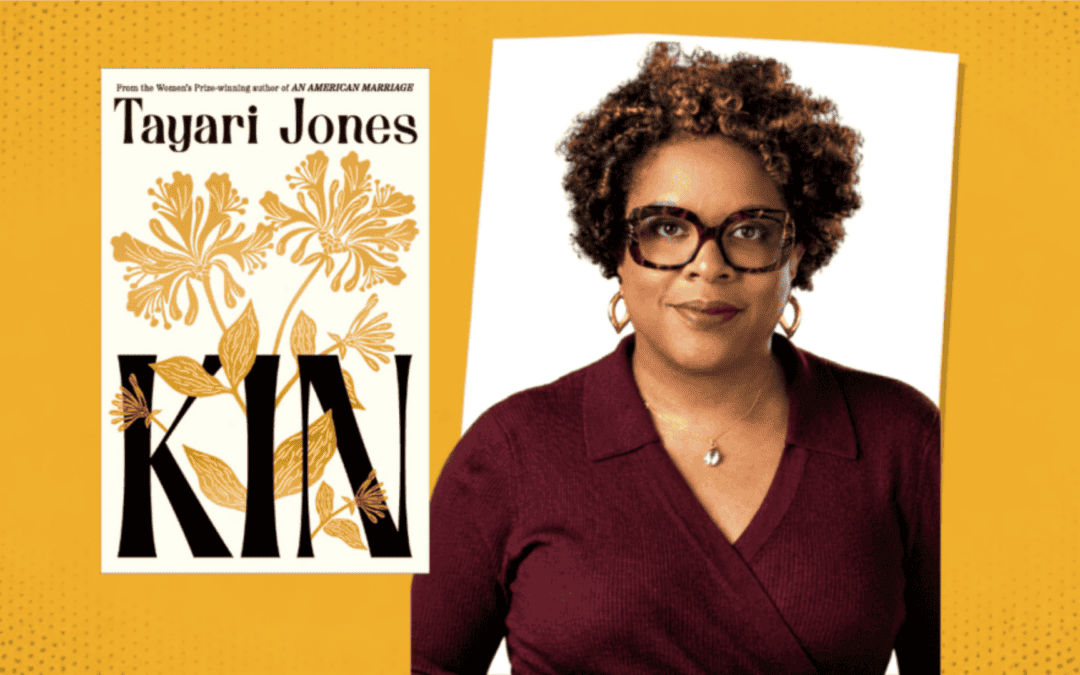 Why Kin by Tayari Jones Will Change the Way You Think About Friendship